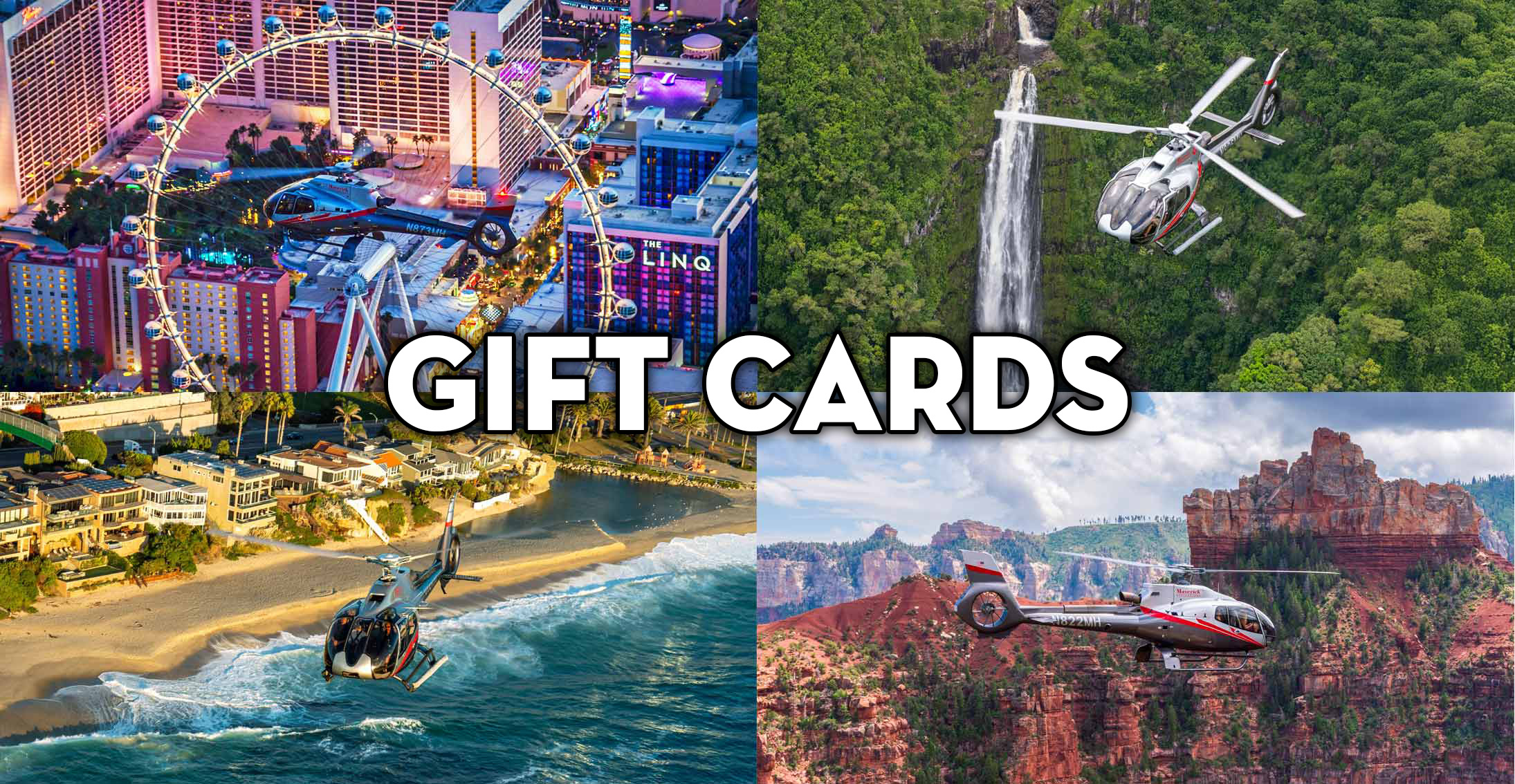 Gift cards for a Grand Canyon, Maui or Las Vegas helicopter tour